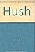 Hush by Tim Lebbon (2005-04-20)