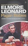 Pagan Babies by Elmore Leonard