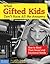 When Gifted Kids Don't Have All the Answers: How to Meet Their Social and Emotional Needs by Delisle, Ph.D. Jim, Galbraith M.A., Judy published by Free Spirit Publishing (2002)