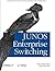Junos Enterprise Switching by Reynolds, Harry Published by O'Reilly Media 1st (first) edition (2009) Paperback