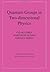 Quantum Groups in Two-Dimensional Physics (Cambridge Monographs on Mathematical Physics) by Cisar G?mez (2005-09-15)