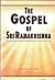 The Gospel Of Sri Ramakrishna