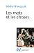 Les Mots Et Les Choses by FOUCAULT by Michel Foucault Les Mots Et Les Choses by FOUCAULT by Michel Foucault