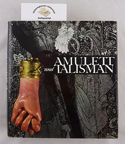 Amulett und Talisman: Erscheinungsform und Geschichte (Paperback)