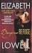 Dangerous Refuge by Lowell, Elizabeth (2014) Mass Market Paperback