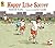 Happy Like Soccer by Boelts, Maribeth (2014) Paperback