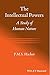 The Intellectual Powers: A Study of Human Nature (2013-09-10)