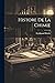 Histore de la Chimie (French Edition)