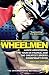 Wheelmen by Albergotti, Reed, O'Connell, Vanessa (2014) Paper... by Reed Albergotti Wheelmen by Albergotti, Reed, O'Connell, Vanessa (2014) Paper... by Reed Albergotti