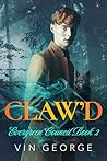 Claw’d (Evergreen Council Book 2) Claw’d (Evergreen Council Book 2)