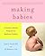 Making Babies: A Proven 3-Month Program for Maximum Fertility (Hardcover)