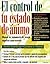 El control de tu estado de animo: Manual de tratamiento de terapia cognitiva para usuarios 1st (first) Edition by Greenberger PhD, Dennis, Padesky Phd, Christine A. published by The Guilford Press (1998)