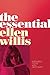The Essential Ellen Willis by Ellen Willis(2014-05-01)