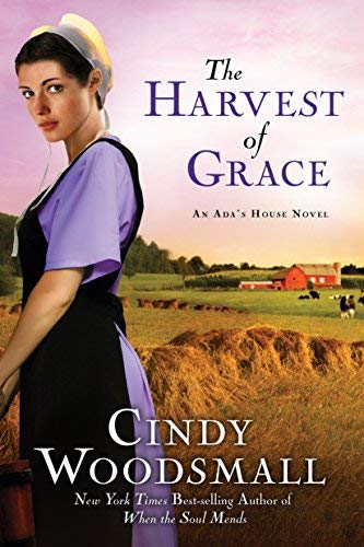 The Harvest of Grace (Ada's House #3)