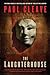 The Laughterhouse: A Thriller (Christchurch Noir Crime Series) by Paul Cleave (2012-08-21)