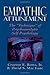 Empathic Attunement: The 'Technique' of Psychoanalytic Self Psychology by Crayton E. Rowe Jr. Published by Jason Aronson, Inc. (2000) Paperback