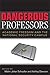 Dangerous Professors: Academic Freedom and the National Security Campus (2009-06-05)