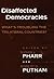 Disaffected Democracies: What's Troubling the Trilateral Countries? by Susan J. Pharr (2000-05-08)