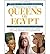 Chronicle of the Queens of Egypt : from Early Dynastic Times to the Death of Cleopatra(Hardback) - 2006 Edition
