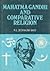Mahatma Gandhi and Comparative Religion