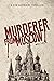 Murderer From Moscow: A Kim...