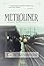 Metroliner by Toby Thompson (2013-10-01)