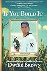 If You Build It.....