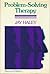 Problem-Solving Therapy (Jossey Bass Social and Behavioral Science Series) 2nd (second) Edition by Haley, Jay published by Jossey-Bass (1987)