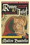 Romeo and Juliet: A New English Translation by Michael Curtotti English-Italian Parallel Edition
