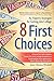 8 First Choices: An Expert's Strategies for Getting into College by Mitchell, Joyce Slayton (2014) Paperback
