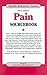 Pain Sourcebook (Health Reference) (2008-08-01)
