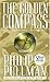 The Golden Compass (His Dark Materials, Book 1) Publisher: Laurel Leaf