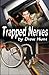 Trapped Nerves by Drew Hunt (2010-08-09)