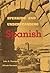 Speaking and Understanding Spanish by John A. Thompson