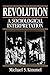 Revolution - A Sociological Interpretation: Revolutions in Sociological Perspectives by Michael S. Kimmel (1990-09-01)