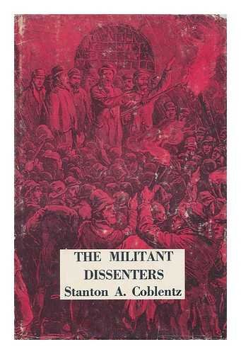 The Militant Dissenters (hardcover)