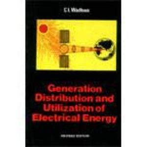 Generation, Distribution and Utilization of Electrical Energ