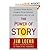 The Power of Story byLoehr