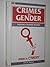Crimes of Gender: Violence ...