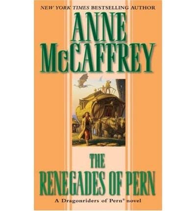 The Renegades of Pern