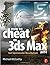 How to Cheat in 3ds Max 2014 Get Spectacular Results Fast
