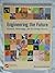 Engineering the Future:Science, Technology, and the Design Process by Erwin (2008-05-04)