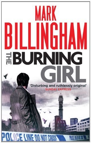 The Burning Girl (Tom Thorne Novels) by Mark Billingham (2012) Paperback