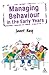 Managing Behaviour in the Early Years (Behaviour Management) by Janet Kay (2006-01-10)