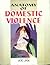 Anatomy of Domestic Violence