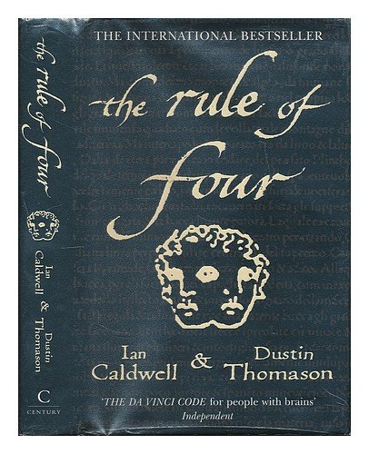 The rule of four / Ian Caldwell & Dustin Thomason