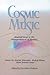 Cosmic Music: Musical Keys to the Interpretation of Reality (1989-12-01)
