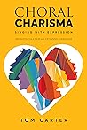 Choral Charisma: ...