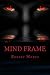 Mind Frame: A Living Nightm...