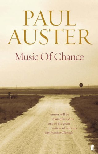 The Music of Chance by Paul Auster